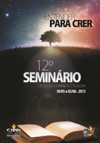 12º Sem de Escola Dom e Teologia-Entender para crer - Pr. Hernandes